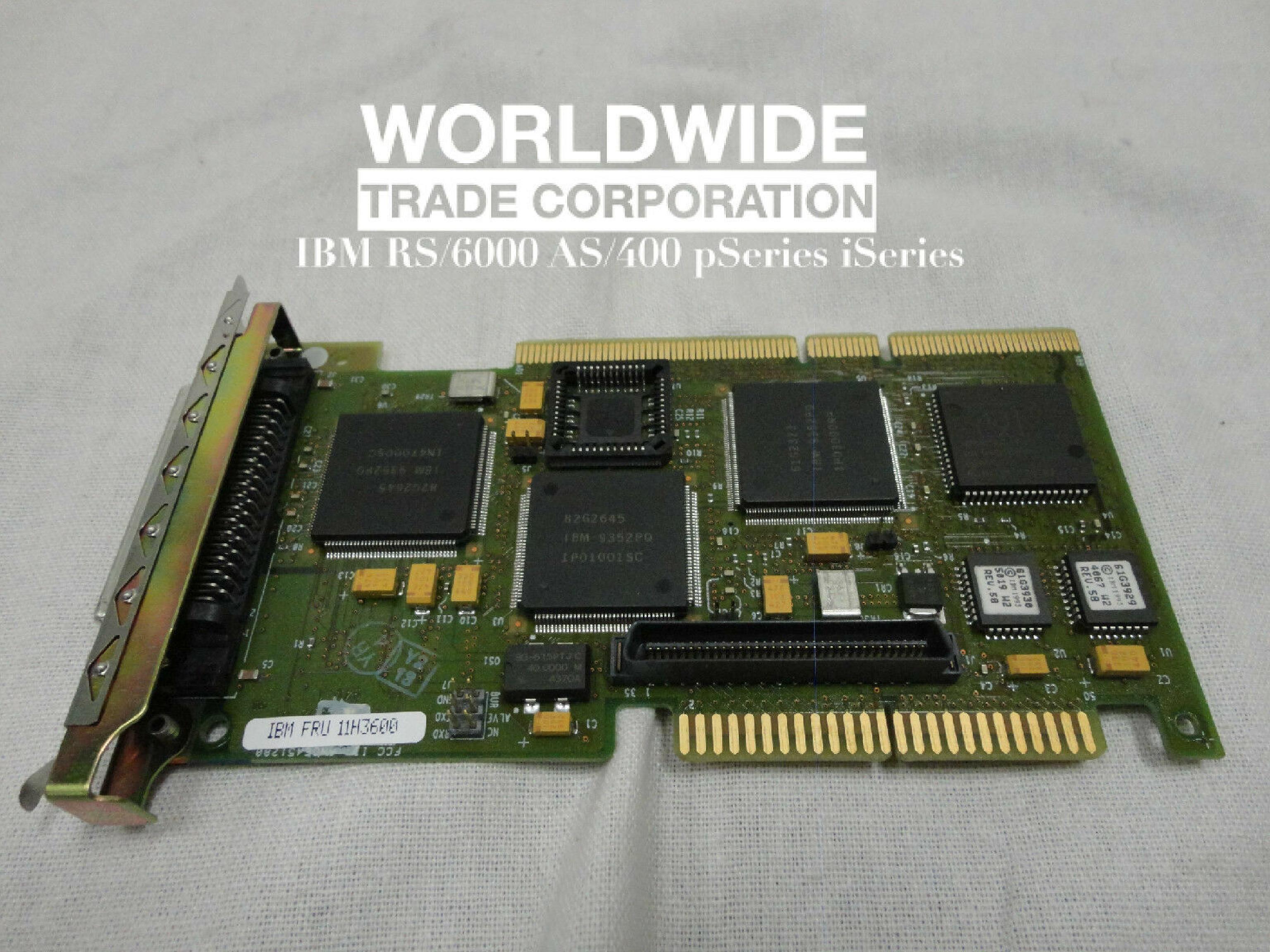 IBM 11H3600 SCSI CARD PULLED FROM RS6000 7009-26-05103