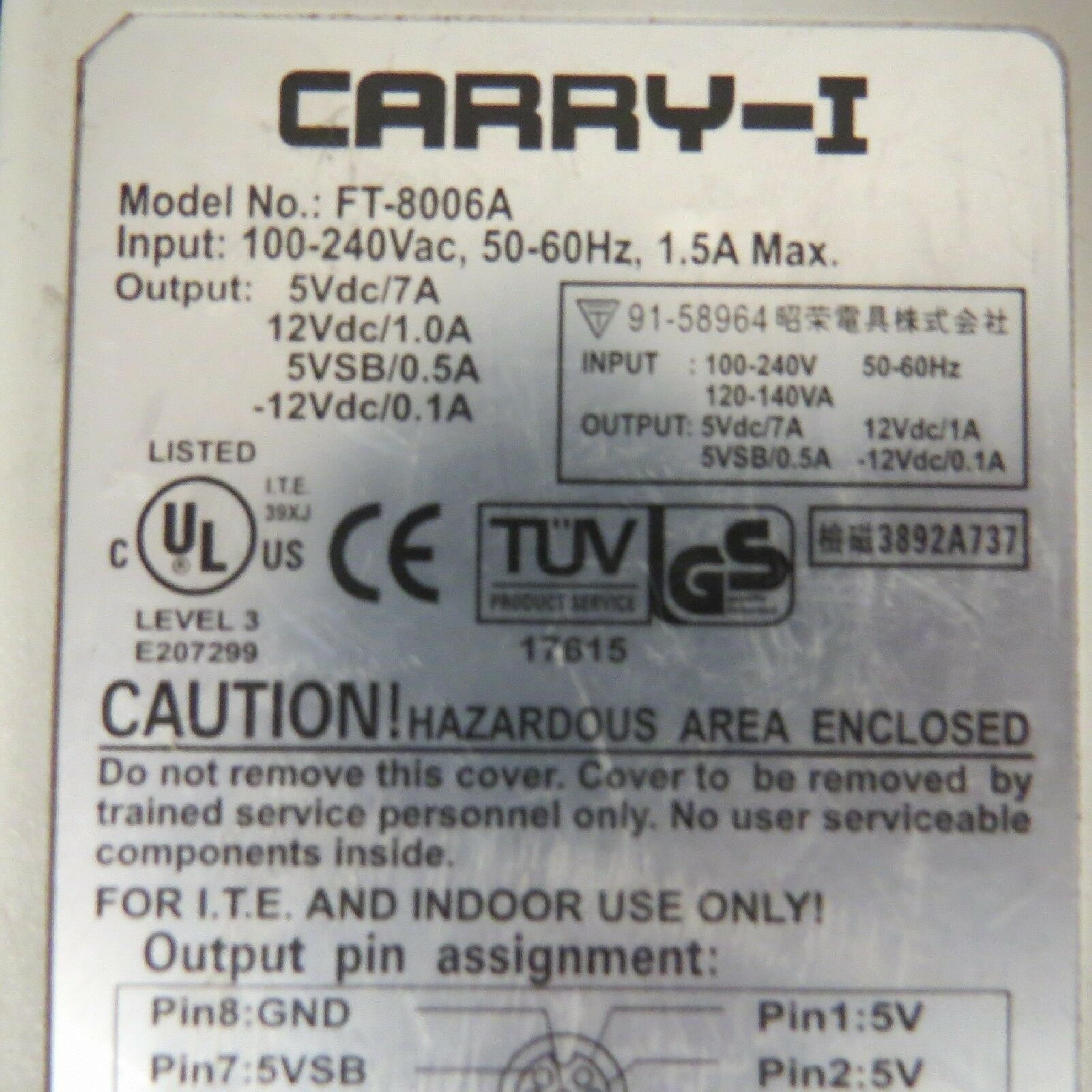 CARRY-I FT-8006A AC ADAPTER 5VDC 7A 12VDC 1A 5VSB .5A -12VDC .1A 18IN CORD 8PIN DIN FEMALE DESKTOP