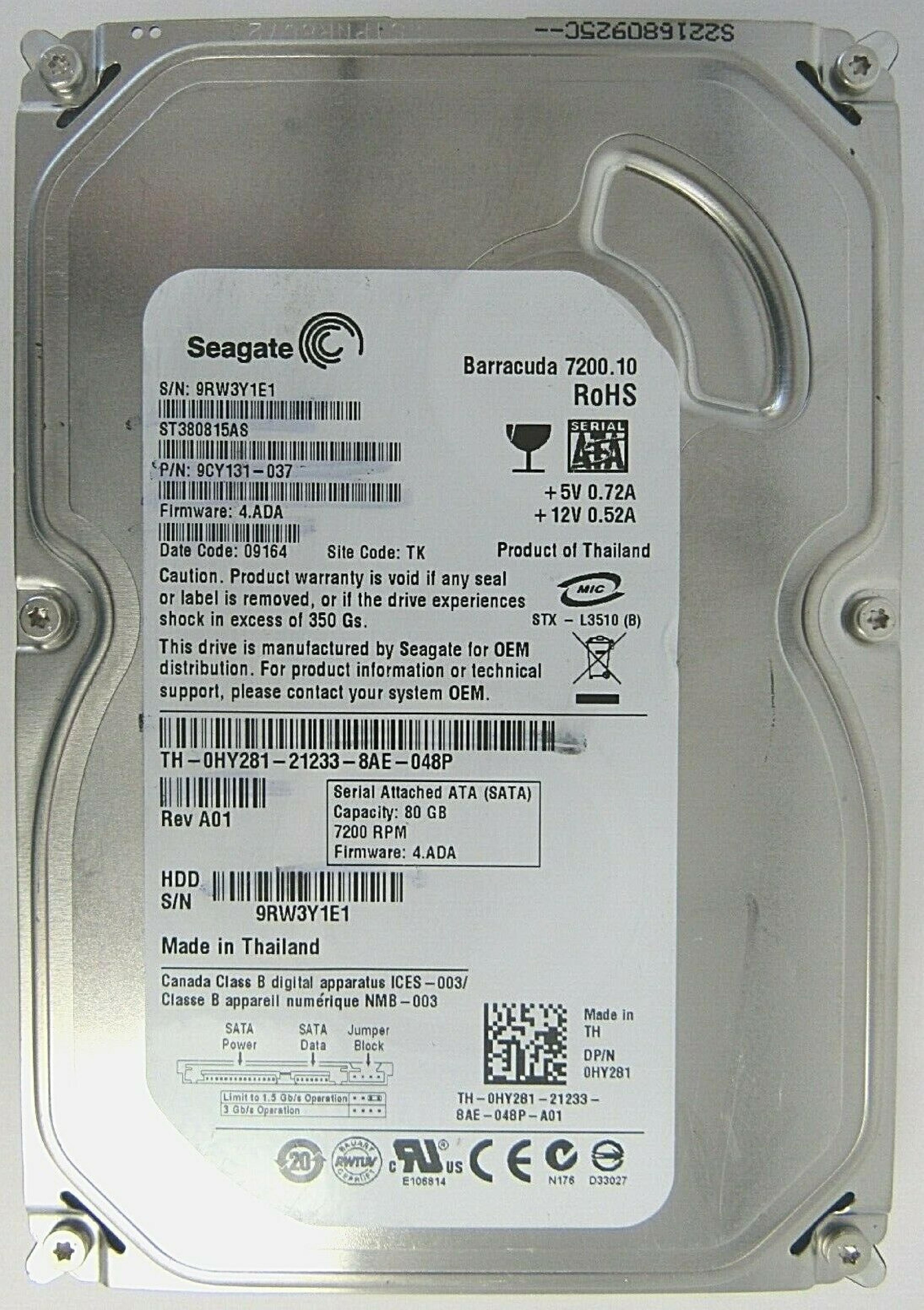 SEAGATE / DELL 0HY281 80GB SATA HD FIRMWARE 4.ADA DATE 09236 SITE TK REV A01 BARRACUDA DRIVE 09025 CODE