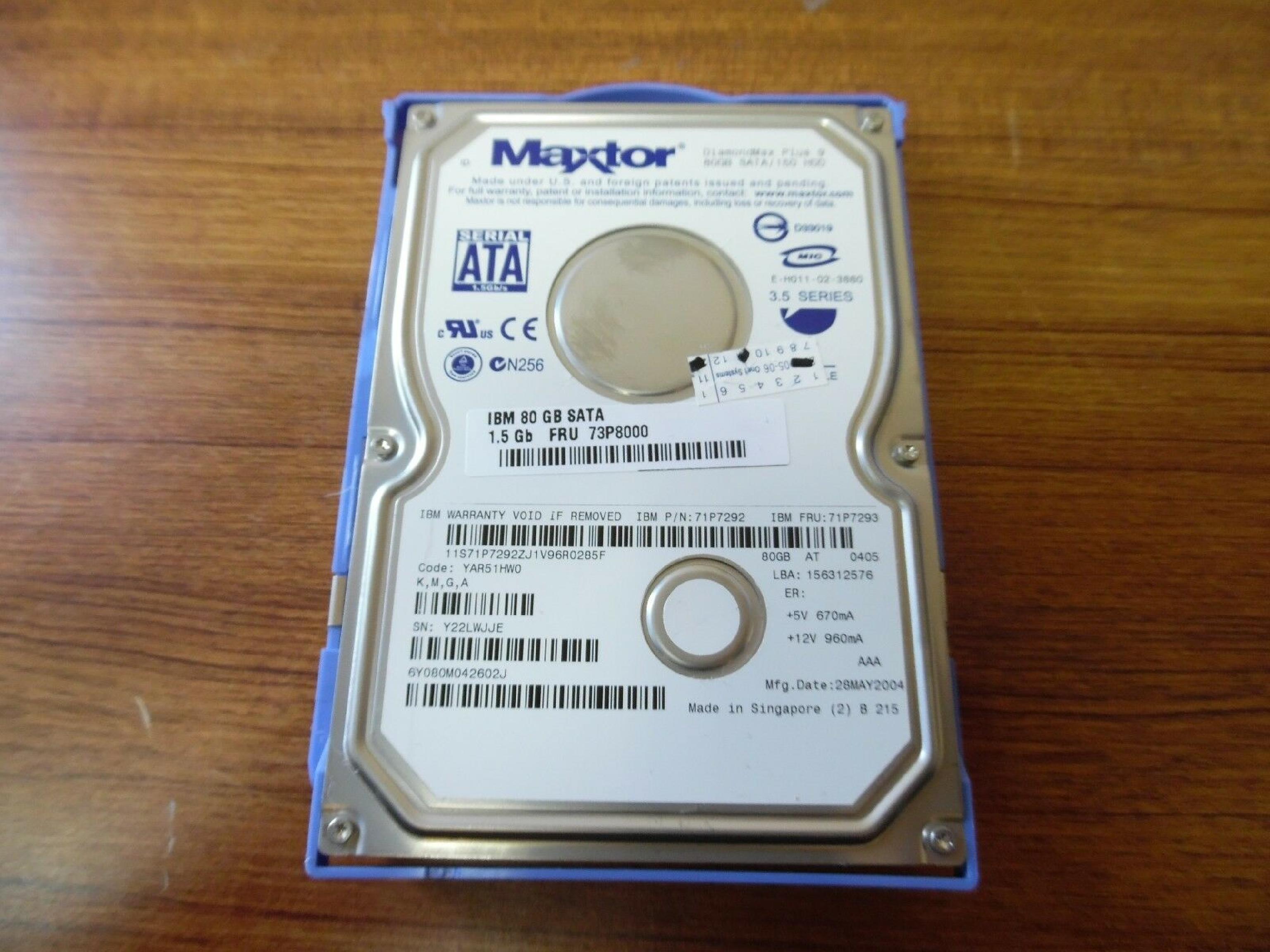 IBM 71P7292 80GB SATA DRIVE CODE: YAR511W0 N,M,G,A DATE: 19FEB2005 LBA: 156312576