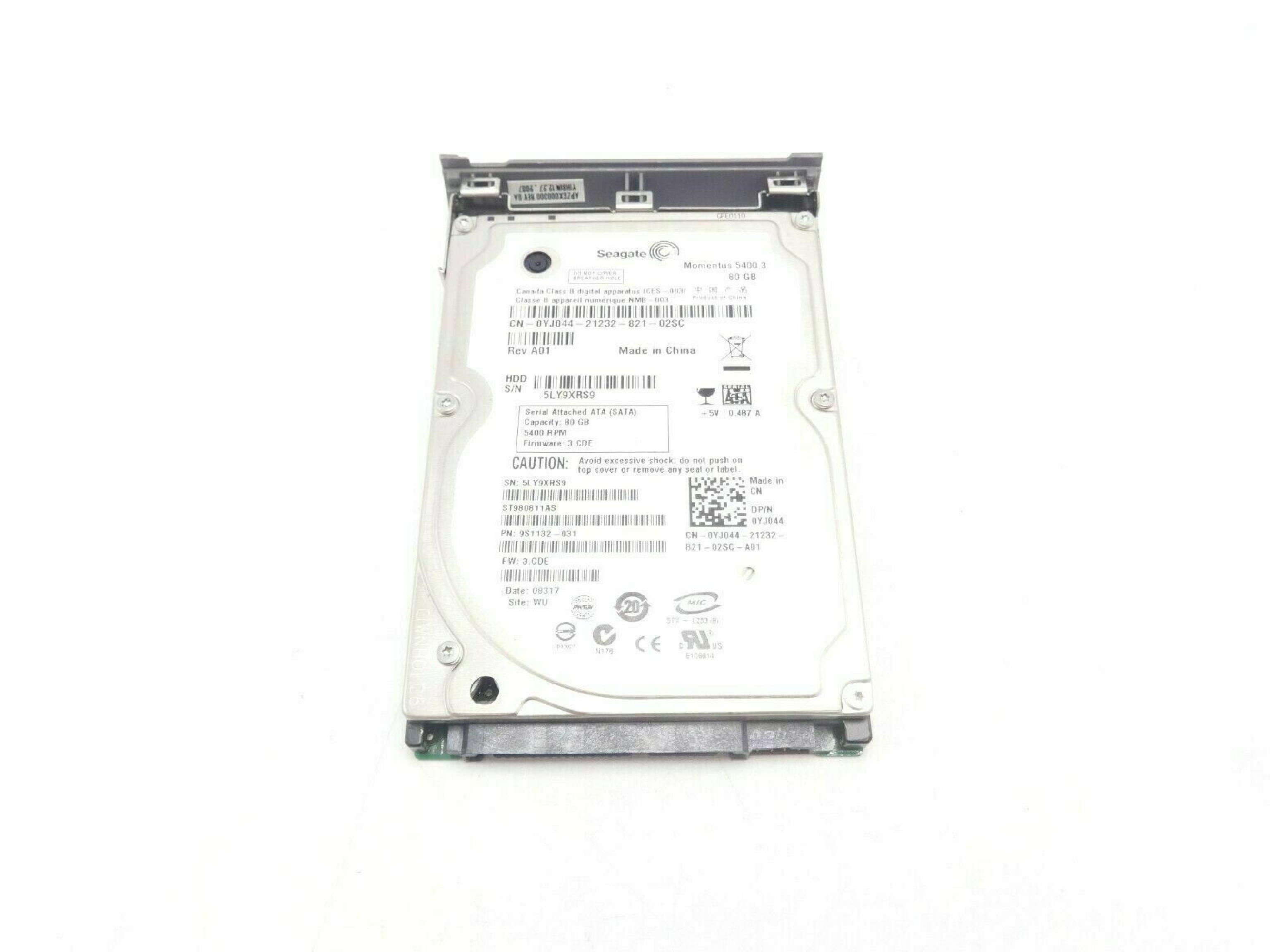 DELL YJ044 80GB 2.5 INCH SATA DRIVE FW: 3.CDE SITE: WU DATE 08046 REV A01