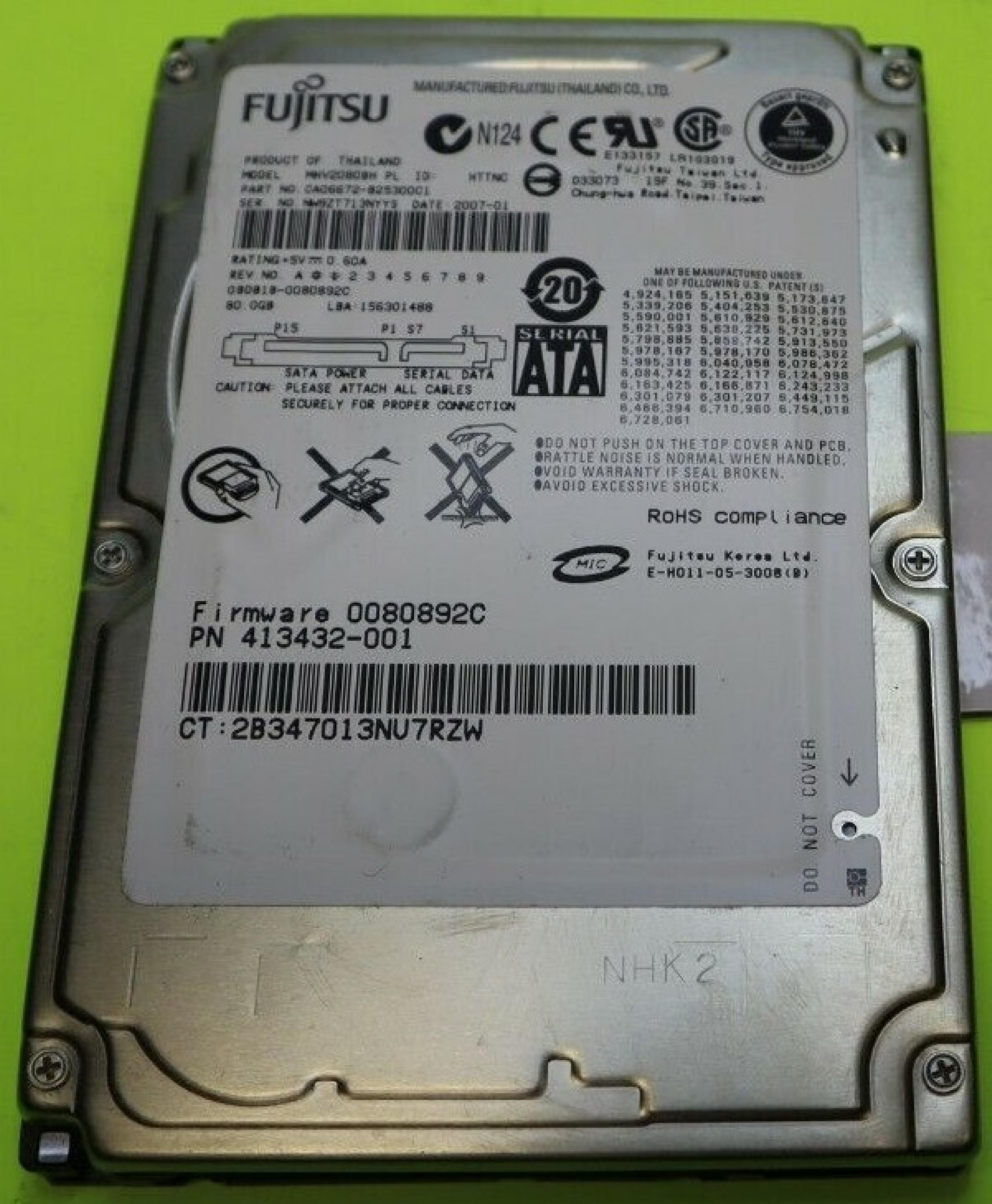 FUJITSU MHV2080BH 80.0GB 2.5IN 5400 RPM SATA REV. A01 ID: HTTNB DATE: 2006-10 HTTNA 2006-08