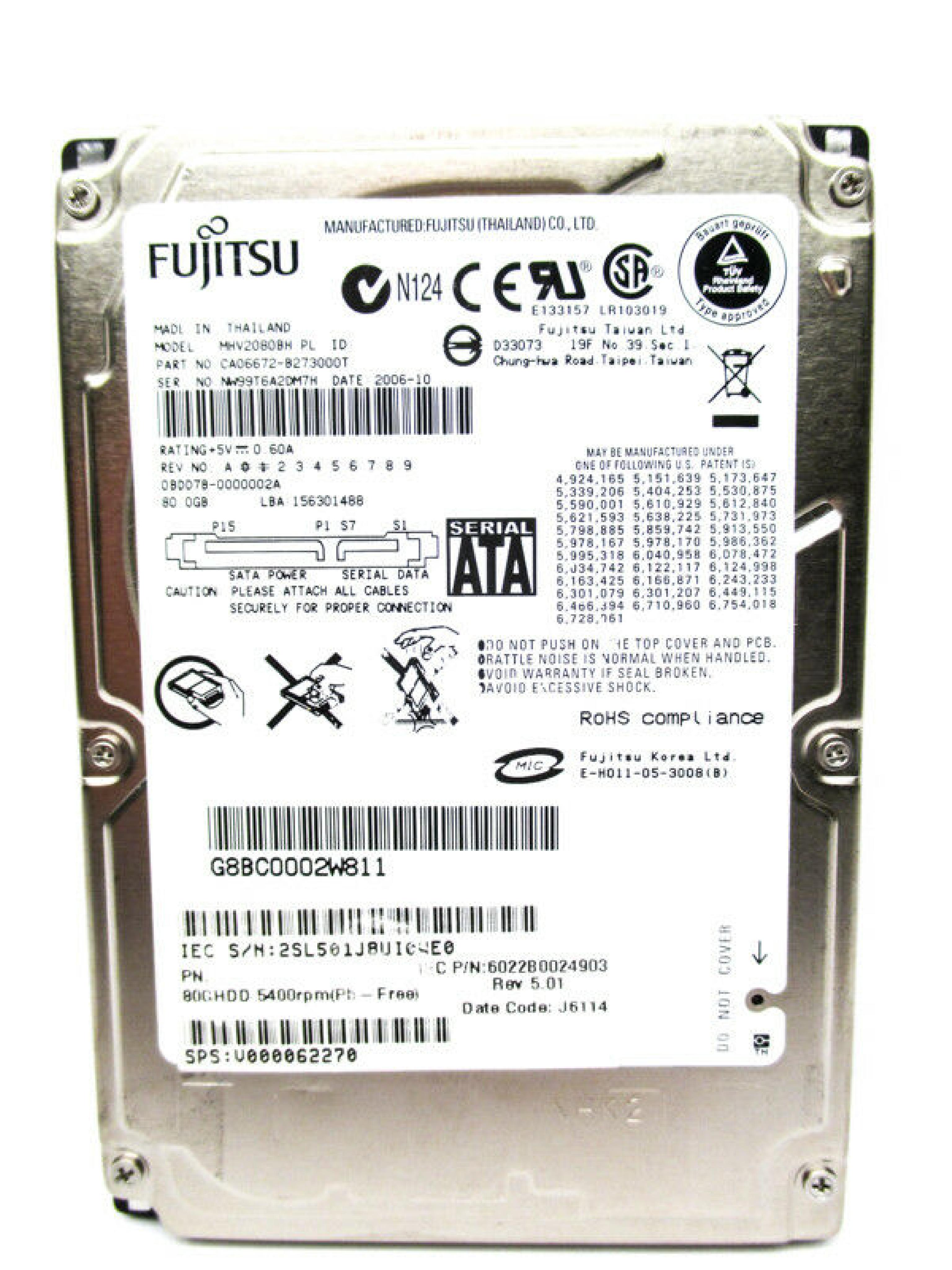 FUJITSU MHV2080BH 80.0GB 2.5IN 5400 RPM SATA REV. A01 ID: HTTNB DATE: 2006-10 HTTNA 2006-08