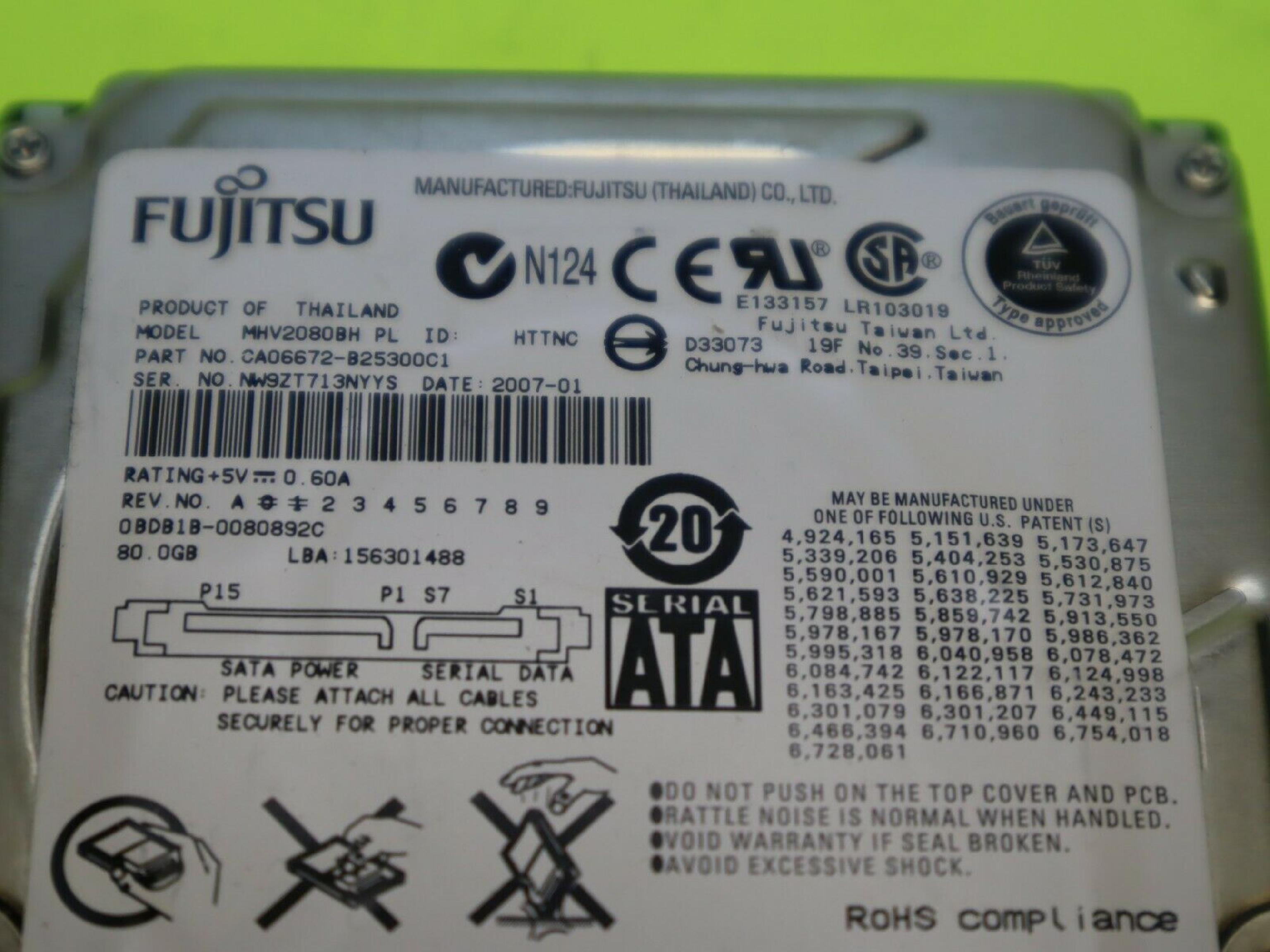 FUJITSU MHV2080BH 80.0GB 2.5IN 5400 RPM SATA REV. A01 ID: HTTNB DATE: 2006-10 HTTNA 2006-08